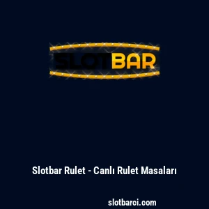 Slotbar Rulet - Canlı Rulet Masaları
